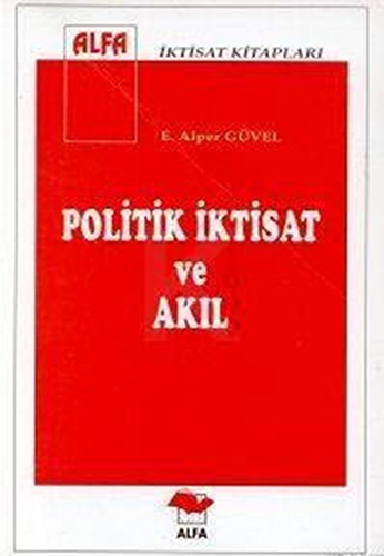 Politik İktisat ve Akıl