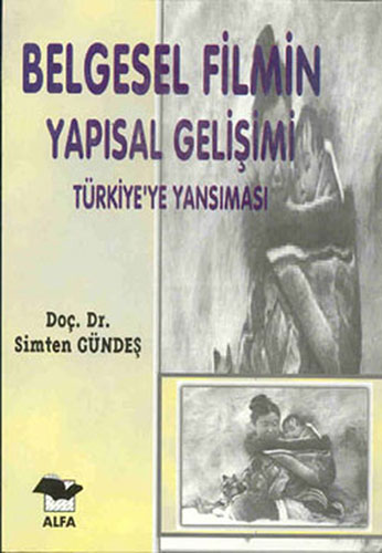 Belgesel Filmin Yapısal Gelişimi