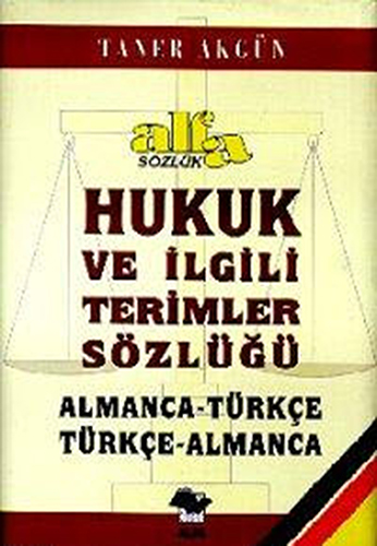 Alfa Hukuk ve İlgili Terimler Sözlüğü (Ciltli)