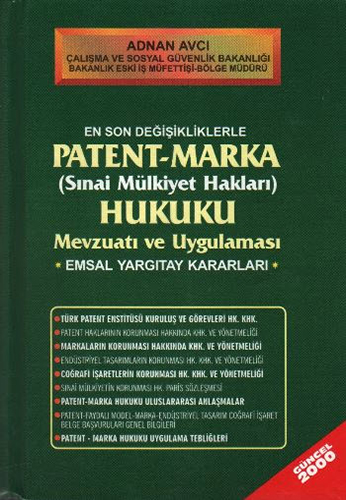 Patent - Marka Hukuku Mevzuatı ve Uygulaması