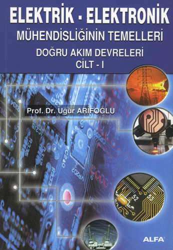 Elektrik - Elektronik Mühendisliğinin Temelleri 1
