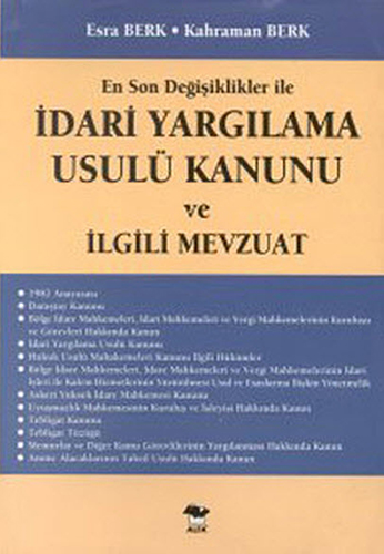 İdari Yargılama Usulü Kanunu ve İlgili Mevzuat