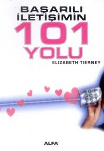 Başarılı İletişimin 101 Yolu