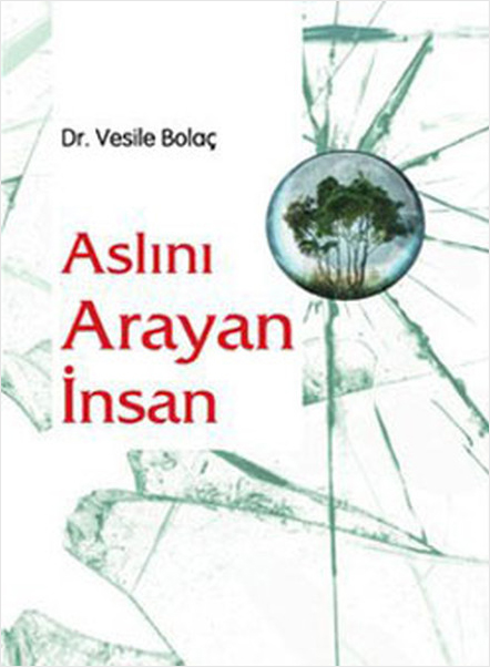 Aslını Arayan İnsan 