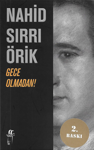 Gece Olmadan! Gece Olmadan!