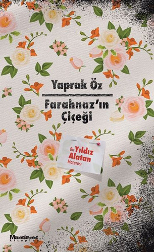 Farahnaz'In Çiçeği Farahnaz'In Çiçeği