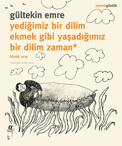 Yediğimiz Bir Dilim Ekmek Gibi Yaşadığımız Bir Dilim Zaman Yediğimiz Bir Dilim Ekmek Gibi Yaşadığımız Bir Dilim Zaman
