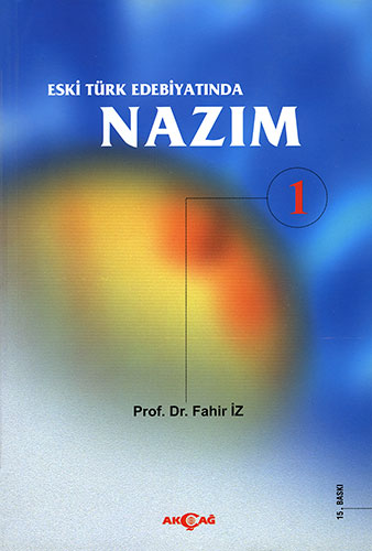 Eski Türk Edebiyatında Nazım 1 Eski Türk Edebiyatında Nazım 1