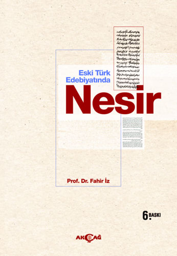 Eski Türk Edebiyatında Nesir Eski Türk Edebiyatında Nesir