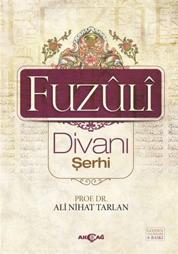 Fuzuli Divanı Şerhi Fuzuli Divanı Şerhi