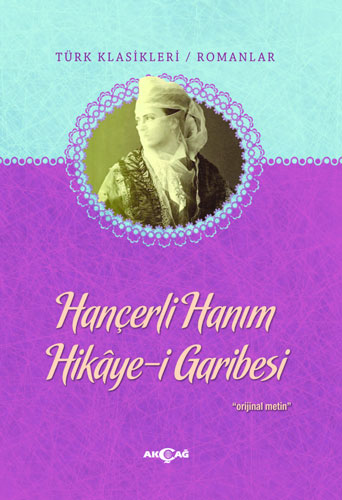 Hançerli Hanım Hikaye-İ Garibesi Hançerli Hanım Hikaye-İ Garibesi