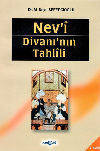 Nev’i Divanı’nın Tahlili