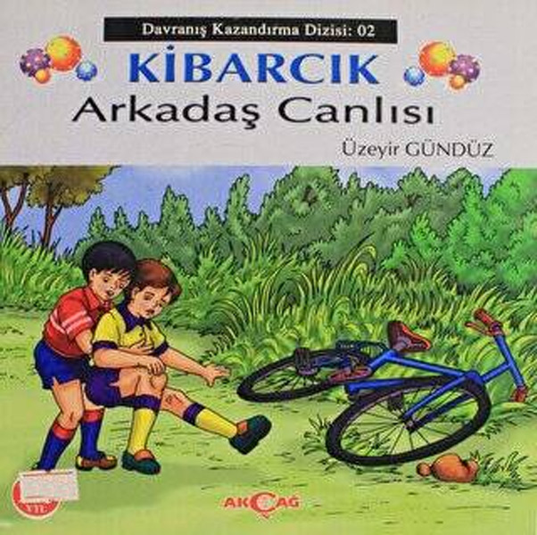 Kibarcık Arkadaş Canlısı 