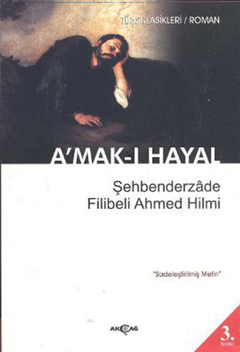 A’Mak-I Hayal (Sadeleştirilmiş Metin) A’Mak-I Hayal (Sadeleştirilmiş Metin)