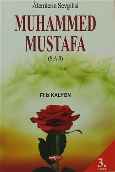 Alemlerin Sevgilisi Muhammed Mustafa (S.A.S)