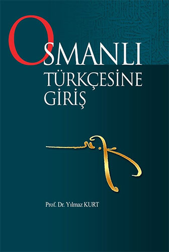 Osmanlı Türkçesine Giriş