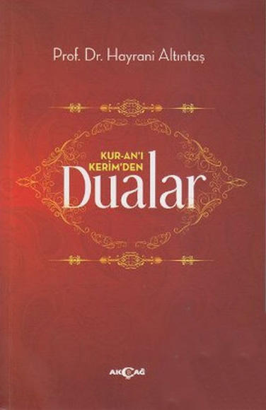 Kur'an'ı Kerim'den Dualar