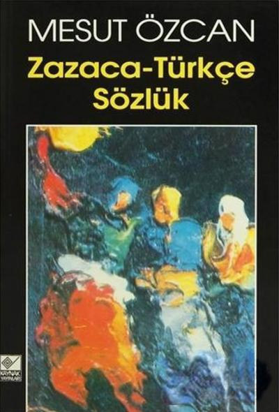  Zazaca-Türkçe Sözlük