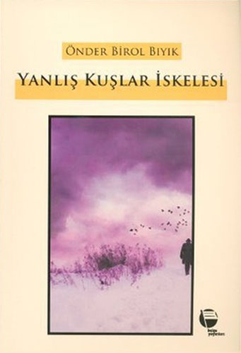 Yanlış Kuşlar İskelesi