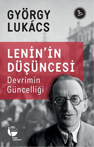 Lenin’in Düşüncesi Devrimin Güncelliği