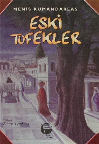 Eski Tüfekler
