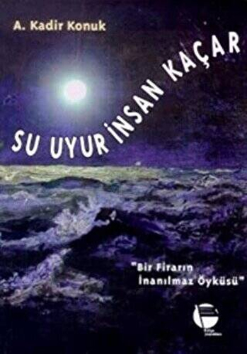 Su Uyur İnsan Kaçar