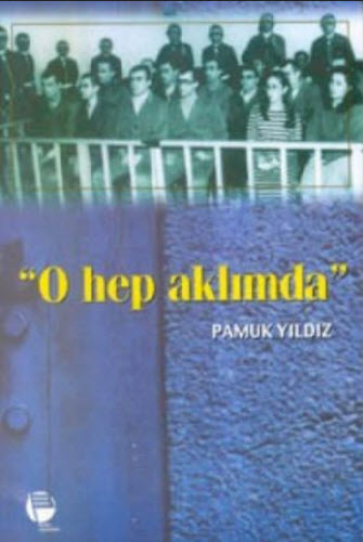 O Hep Aklımda