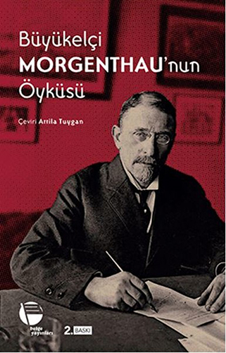 Büyükelçi Morgenthau'nun Öyküsü