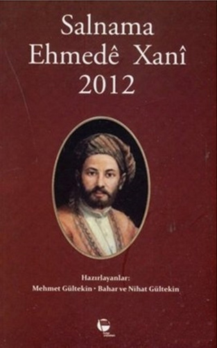 Salnama Ehmede Xani 2012 Salnama Ehmede Xani 2012