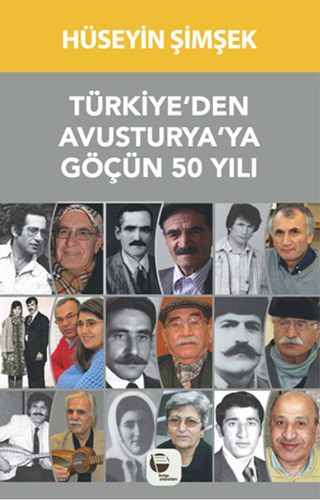 Türkiye'den Avusturya'ya Göçün 50 Yılı