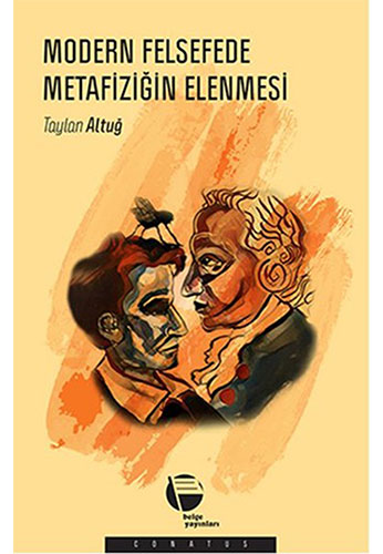 Modern Felsefede Metafiziğin Elenmesi