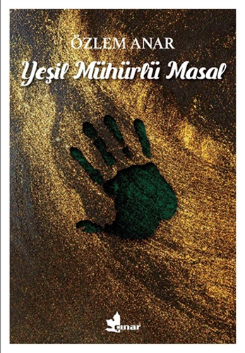 Yeşil Mühürlü Masal Yeşil Mühürlü Masal