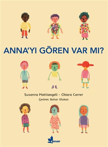 Anna’yı Gören Var mı?