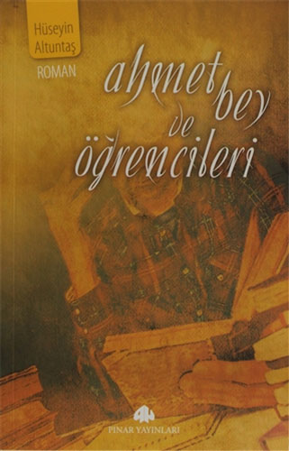 Ahmet Bey ve Öğrencileri