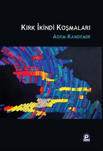 Kırk İkindi Koşmaları Kırk İkindi Koşmaları
