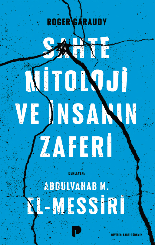 Sahte Mitoloji Ve İnsanın Zaferi