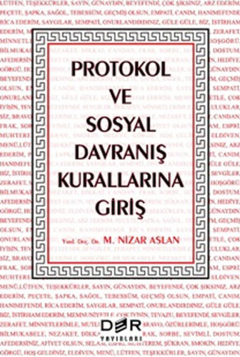 Protokol ve Sosyal Davranış Kurallarına Giriş
