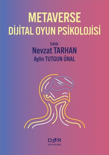 Metaverse Dijital Oyun Psikolojisi