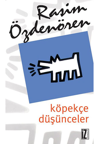 Köpekçe Düşünceler Köpekçe Düşünceler