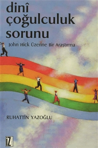 Dini Çoğulculuk Sorunu