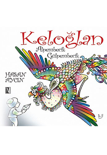 Keloğlan - Alpembecik Gülpembecik Keloğlan - Alpembecik Gülpembecik