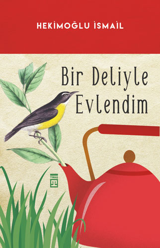 Bir Deliyle Evlendim Bir Deliyle Evlendim