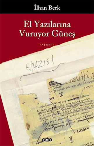 El Yazılarına Vuruyor Güneş El Yazılarına Vuruyor Güneş