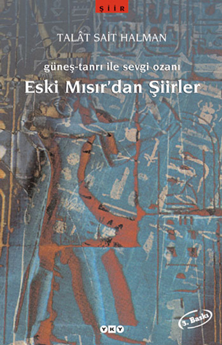 Eski Mısır'Dan Şiirler