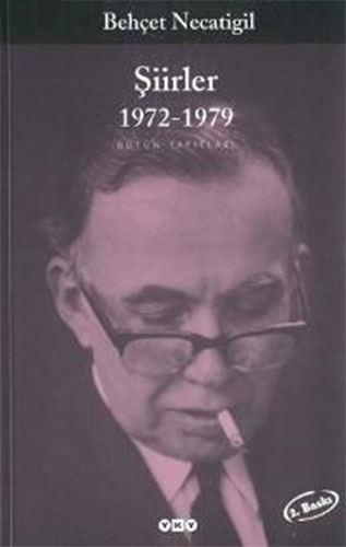 Behçet Necatigil Şiirler 1948-1972 Behçet Necatigil Şiirler 1948-1972