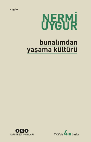 Bunalımdan Yaşama Kültürü Bunalımdan Yaşama Kültürü