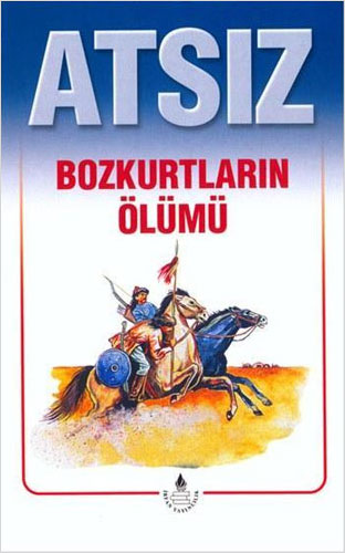 Bozkurtların Ölümü Bozkurtların Ölümü