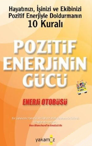 Pozitif Enerjinin Gücü - Enerji Otobüsü 