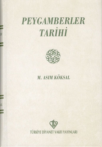 Peygamberler Tarihi (2 Cilt Birarada)