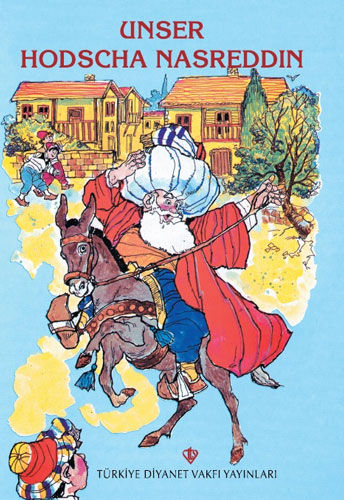 Unser Hodscha Nasreddın Unser Hodscha Nasreddın